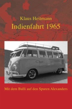 Indienfahrt 1965 - Heitmann, Klaus L.