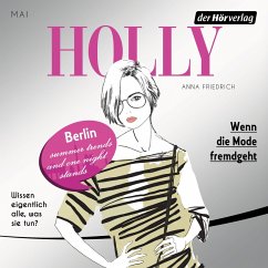 Wenn die Mode fremdgeht / Holly Bd.4 (MP3-Download) - Friedrich, Anna
