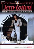 Der geheimnisvolle Coup / Jerry Cotton Sonder-Edition Bd.14 (eBook, ePUB)