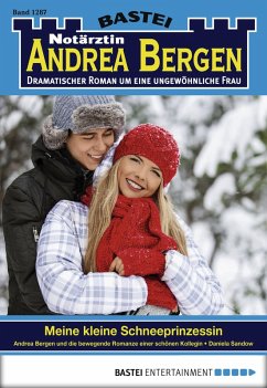 Meine kleine Schneeprinzessin / Notärztin Andrea Bergen Bd.1287 (eBook, ePUB) - Sandow, Daniela