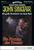 Die Fratzen der Fresser (1. Teil) / John Sinclair Bd.1113 (eBook, ePUB)
