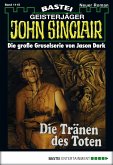 Die Tränen des Toten / John Sinclair Bd.1115 (eBook, ePUB)