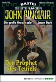 Der Prophet des Teufels / John Sinclair Bd.1122 (eBook, ePUB)