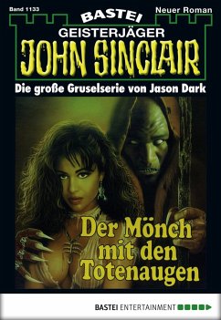 Der Mönch mit den Totenaugen (1. Teil) / John Sinclair Bd.1133 (eBook, ePUB) - Dark, Jason