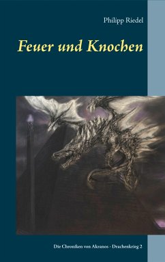 Feuer und Knochen (eBook, ePUB) - Riedel, Philipp