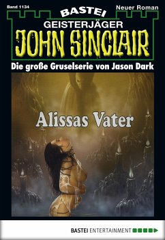 Alissas Vater (2. Teil) / John Sinclair Bd.1134 (eBook, ePUB) - Dark, Jason