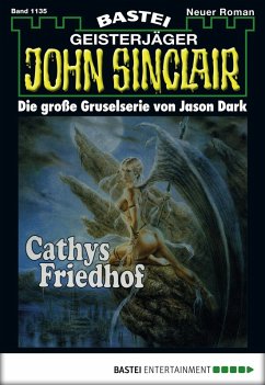 Cathys Friedhof / John Sinclair Bd.1135 (eBook, ePUB) - Dark, Jason
