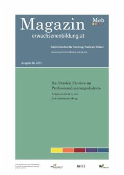 Die blinden Flecken im Professionalisierungsdiskurs. Arbeitsrealität in der Erwachsenenbildung - Schmid, Kurt;Aschemann, Birgit