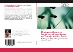 Modelo de Gerencia Social para Licenciados en Trabajo Médico Social - Diaz Soto, Edali