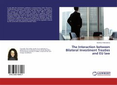 The Interaction between Bilateral Investment Treaties and EU law - Hrabcakova, Barbora