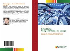 Estratégia e Competitividade no Varejo - Pinto, Sandro C. M.