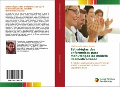 Estratégias das enfermeiras para manutenção do modelo desmedicalizado - Gomes Ferreira de Azevedo, Leila