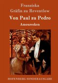 Von Paul zu Pedro Von Paul zu Pedro