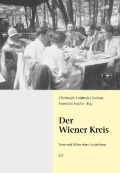 Der Wiener Kreis: Texte und Bilder zum Logischen Empirismus: Texte und Bilder einer Ausstellung