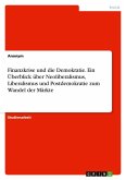 Finanzkrise und die Demokratie. Ein Überblick über Neoliberalismus, Liberalismus und Postdemokratie zum Wandel der Märkte Finanzkrise und die Demokratie. Ein Überblick über Neoliberalismus, Liberalismus und Postdemokratie zum Wandel der Märkte
