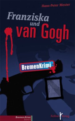 Franziska und van Gogh - Mester, Hans-Peter