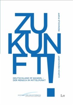 Zukunft! - Popp, Reinhold; Reinhardt, Ulrich