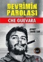 Che Guevara - Tahir Can, Ahmet