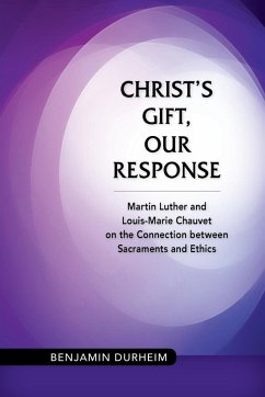 Christ's Gift, Our Response - Durheim, Benjamin M