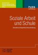 Soziale Arbeit und Schule - Bild 1