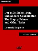 Der glückliche Prinz und andere Geschichten - The Happy Prince and Other Tales (eBook, ePUB)
