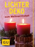 Lichter-Deko zum Weihnachtsfest (eBook, ePUB)