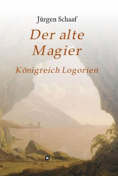 Der alte Magier (eBook, ePUB) - Schaaf, Jürgen