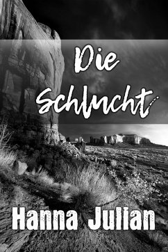 Die Schlucht (eBook, ePUB) - Julian, Hanna