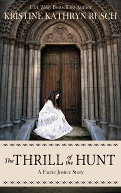 Cover The Thrill of the Hunt (Faerie Justice, #5) (eBook, ePUB)