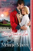 For Honor or Love (Heroes, Hearts, and Honor, #1) (eBook, ePUB)