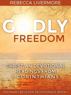Cover Godly Freedom: Christian Devotional Readings from 1 Corinthians (Ordinary Believer Devotionals, #1) (eBook, ePUB)