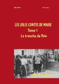 Les jolis contes de Marie - La tranche de pain (eBook, ePUB)