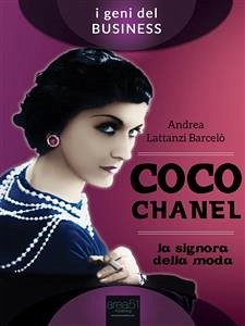 Coco Chanel. La signora della moda (eBook, ePUB) - Lattanzi Barcelò, Andrea