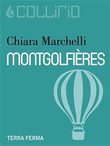 Montgolfières (eBook, ePUB) - Marchelli, Chiara