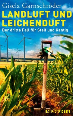 Landluft und Leichenduft / Steif und Kantig Bd.3 (eBook, ePUB) - Garnschröder, Gisela