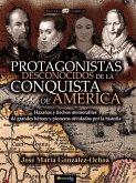 Protagonistas desconocidos de la conquista de América (eBook, ePUB)