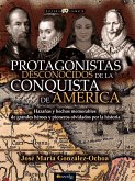 Protagonistas desconocidos de la conquista de América (eBook, ePUB)