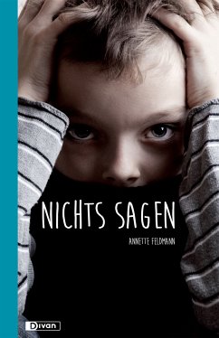 Nichts Sagen (eBook, ePUB) - Feldmann, Annette