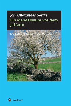 Ein Mandelbaum vor dem Jaffator (eBook, ePUB) - Gordis, John Alexander