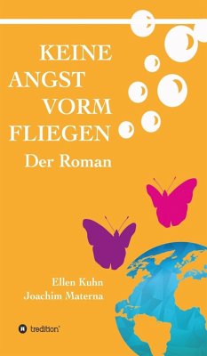 Keine Angst vorm Fliegen (eBook, ePUB) - Joachim Materna, Ellen Kuhn