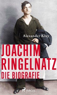 Joachim Ringelnatz (eBook, ePUB) - Kluy, Alexander