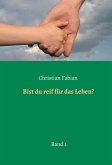 Bist du reif für das Leben? (eBook, ePUB)