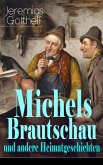 Michels Brautschau und andere Heimatgeschichten (eBook, ePUB)