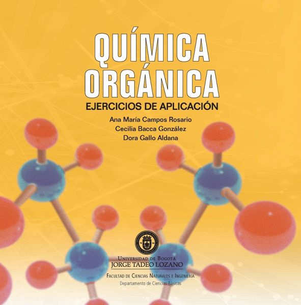Química orgánica: ejercicios de aplicación (eBook, PDF) Química orgánica: ejercicios de aplicación (eBook, PDF)