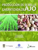 Producción de semilla garantizada de ajo (eBook, PDF)
