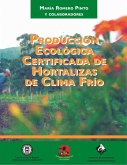 Producción ecológica certificada de hortalizas de clima frío (eBook, PDF)