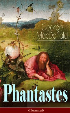 Phantastes (Illustrated) (eBook, ePUB) - MacDonald, George