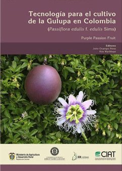 Tecnología para el cultivo de la Gulupa en Colombia (Passiflora edulis f. edulis Sims) (eBook, PDF) Cover Tecnología para el cultivo de la Gulupa en Colombia (Passiflora edulis f. edulis Sims) (eBook, PDF)