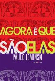 Agora é que são elas (eBook, ePUB)