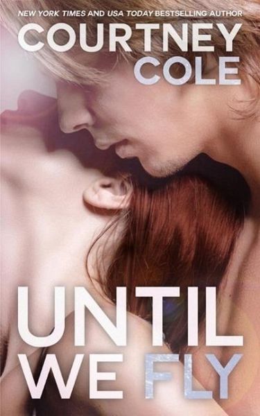 Until We Fly (Beautifully Broken, #4) (eBook, ePUB)